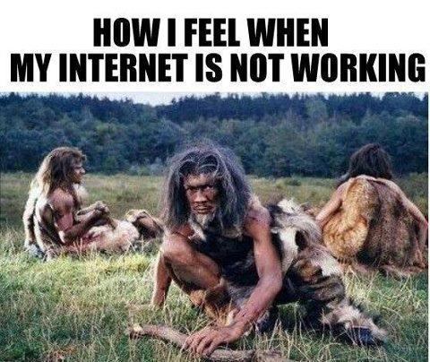 How-i-feel-when-My-Internet-Not-Working